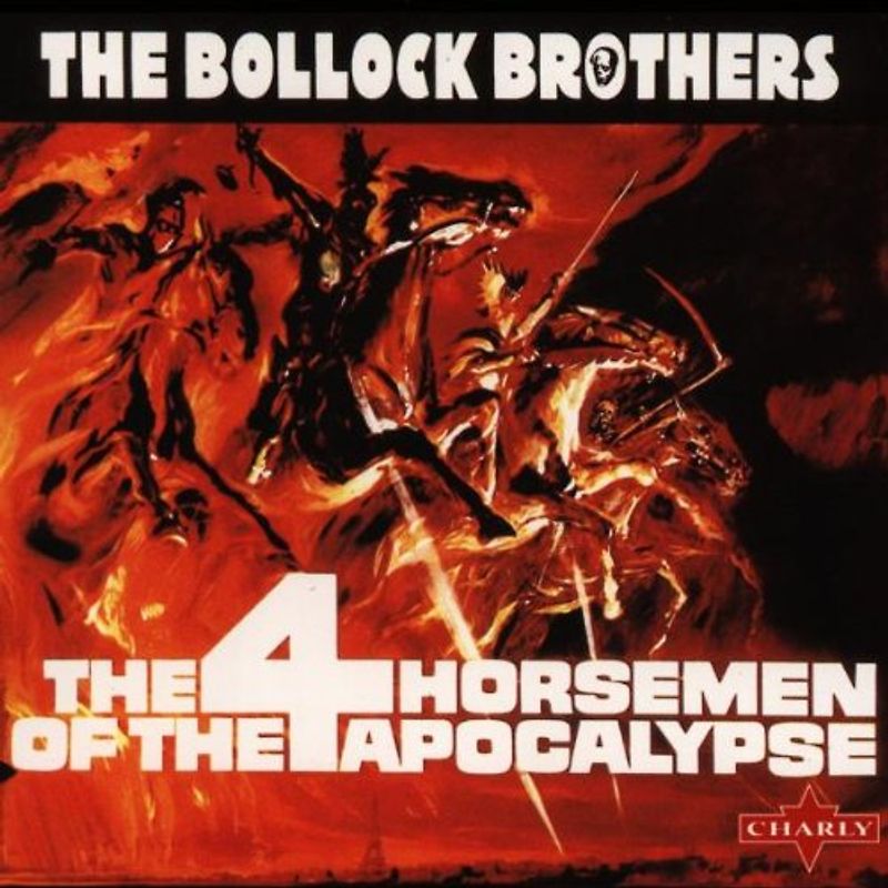 the Bollock Brothers - The 4 Horsemen of the Apocalyp