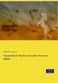 Neuaramäische Märchen und andere Texte aus Malula