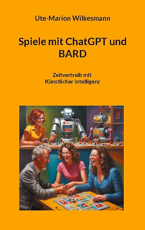 Spiele mit ChatGPT und BARD
