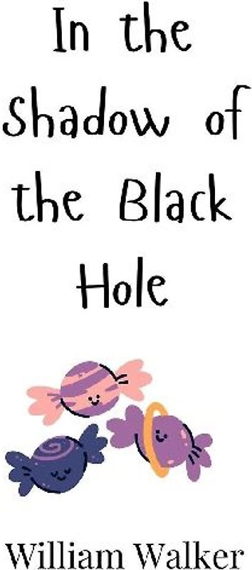 In the Shadow of the Black Hole