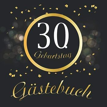 30. Geburtstag Gästebuch: Gästebuch für den 30. Geburtstag für Mann und Frau