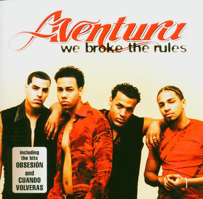 Aventura - We Broke The Rules (New Version)
