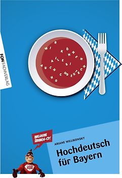 Hochdeutsch für Bayern