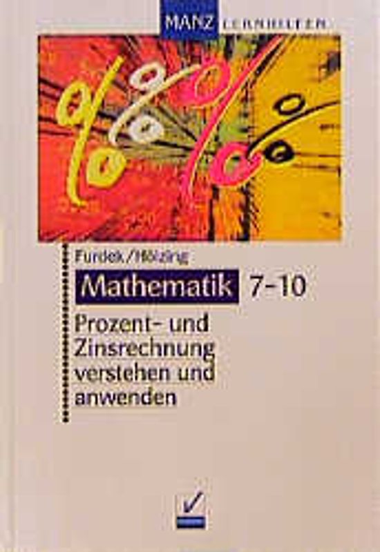 Prozent- und Zinsrechnung verstehen und anwenden