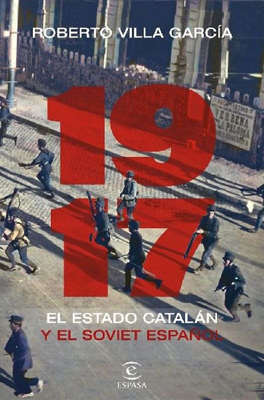 1917 : el Estado catalán y el soviet español