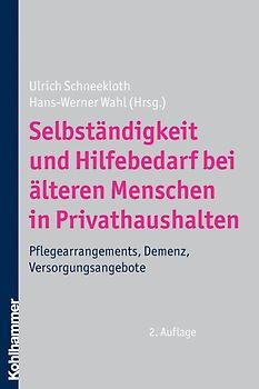 Selbständigkeit und Hilfebedarf bei älteren Menschen in Privathaushalten