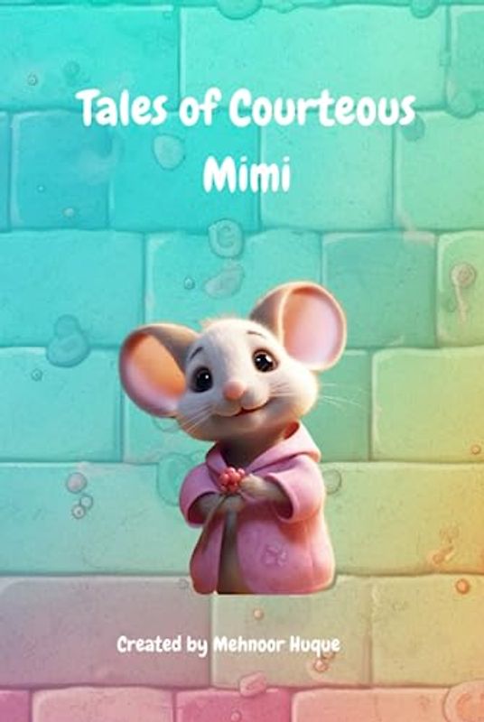 Tales of Courteous Mimi