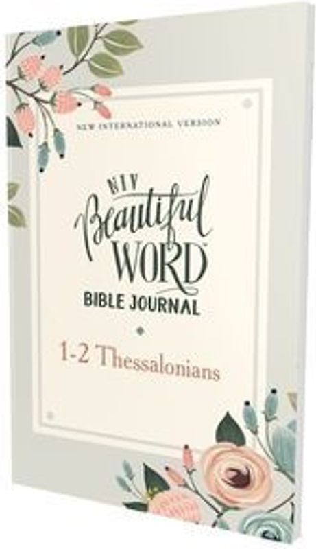 Niv, Beautiful Word Bible Journal, 1-2 Thessalonians, Paperback, Comfort Print