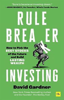 Rule Breaker Investing