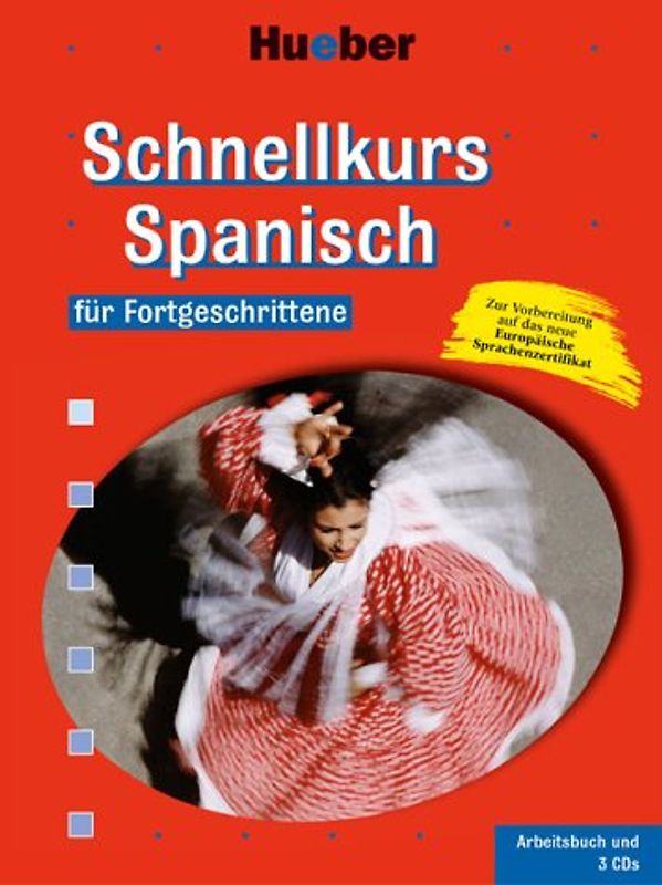 Schnellkurs Spanisch für Fortgeschrittene