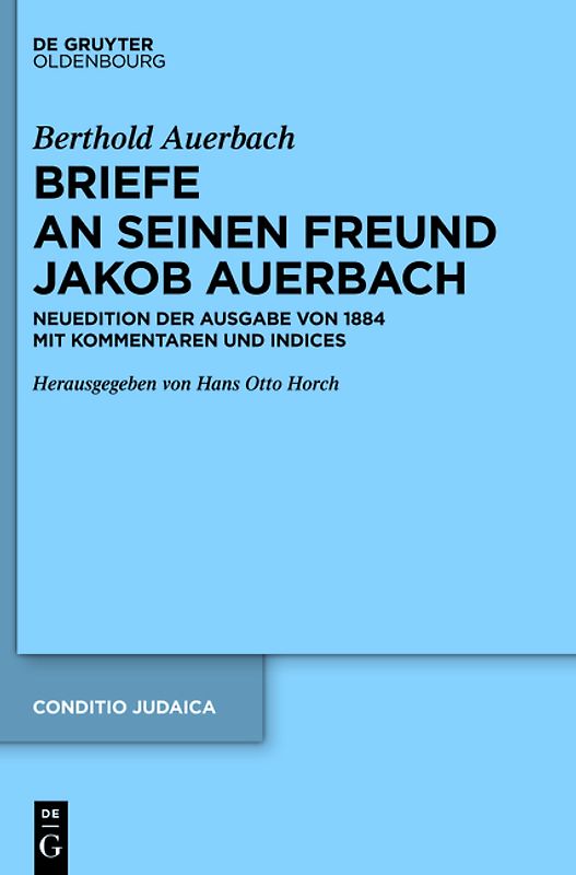 Berthold Auerbach: Briefe an seinen Freund Jakob Auerbach