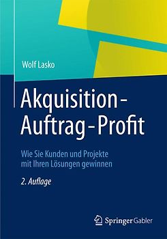Akquisition - Auftrag - Profit