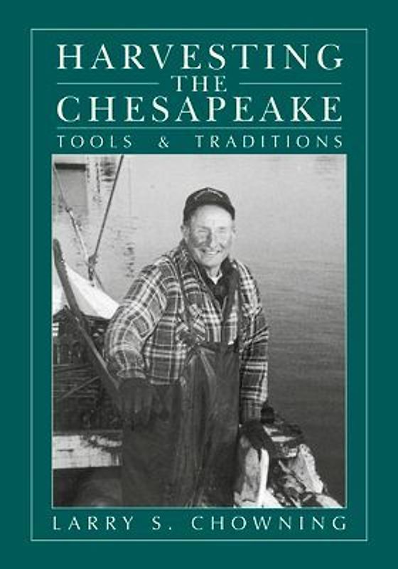 Harvesting the Chesapeake