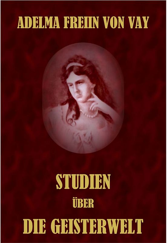 Studien über die Geisterwelt