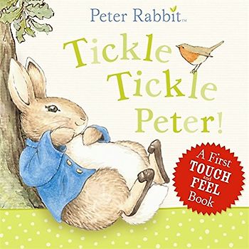Peter Rabbit: Tickle Tickle Peter! - Potter, Beatrix