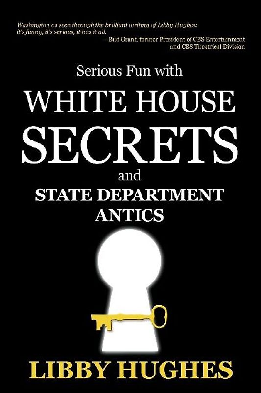 Serious Fun with White House Secrets