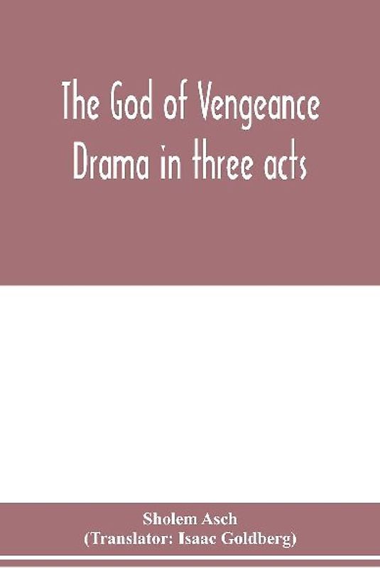 The God of vengeance; drama in three acts