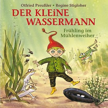Preußler,Otfried - Der Kleine Wassermann-Frühling im Mühlenweiher