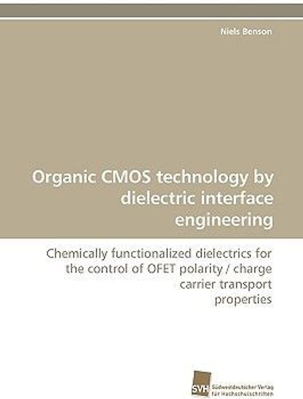 Organic CMOS technology by dielectric interface engineering