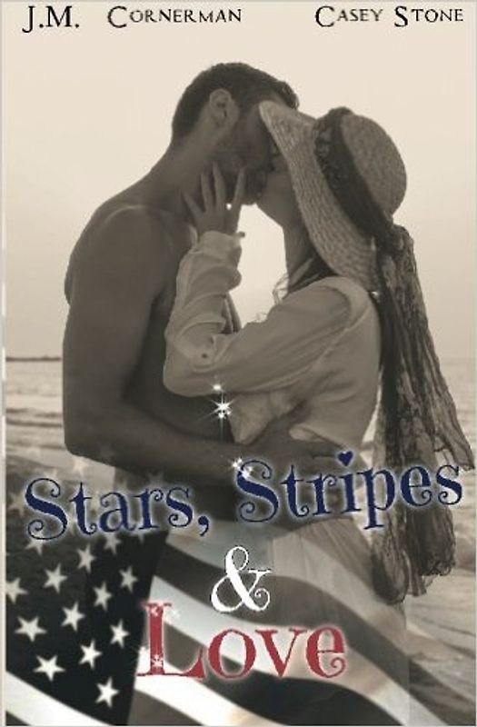 Stars, Stripes & Love - J. Cornerman [Softcover]