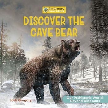 Discover the Cave Bear