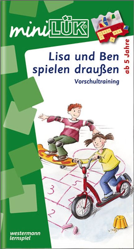 miniLÜK. Kindergarten / Vorschule / Lisa und Ben spielen draußen: Vorschultraining für Kinder ab 5 Jahren