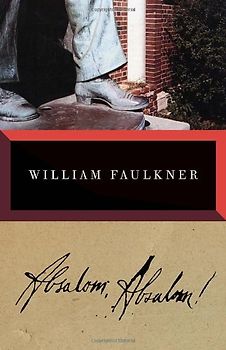 Absalom, Absalom! (Vintage International) - William Faulkner