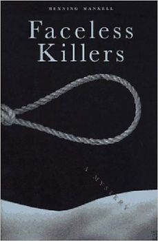 Faceless Killers: A Mystery - Mankell, Henning