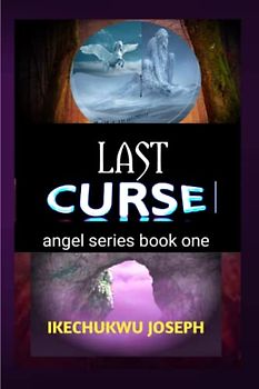 Last Curse (Angel Series, Band 1)