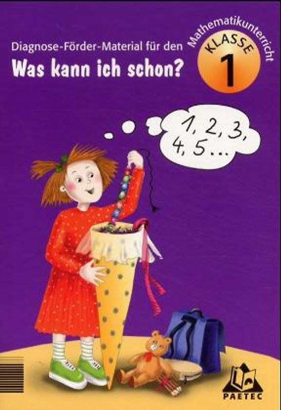 Was kann ich schon ?. Diagnose- und Fördermaterial Mathematik Klasse 1