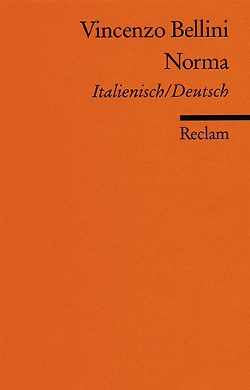 Norma. Italienisch/Deutsch