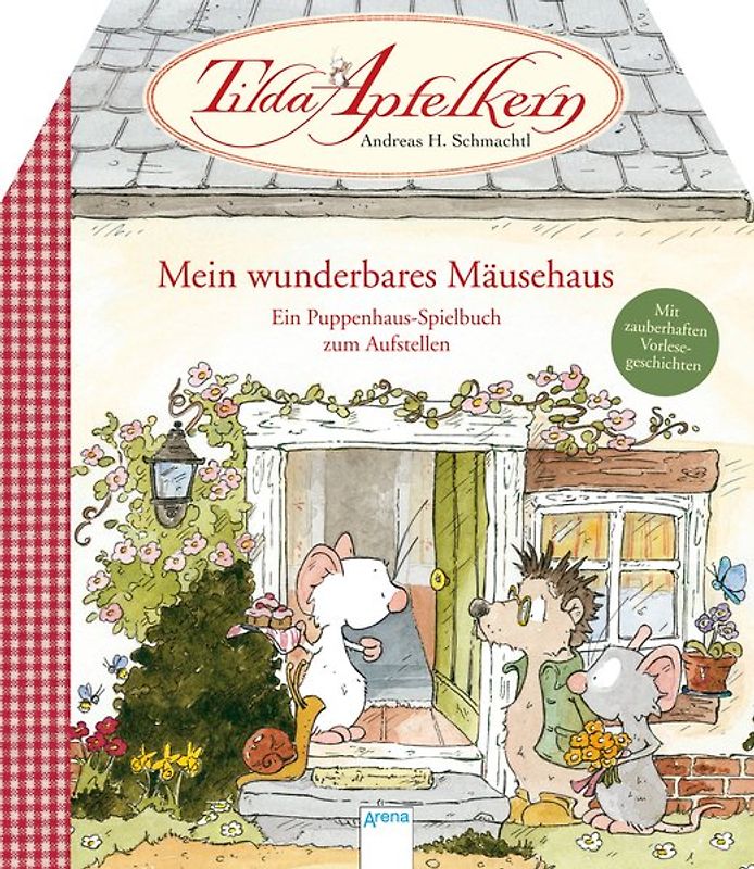 Tilda Apfelkern. Mein wunderbares Mäusehaus