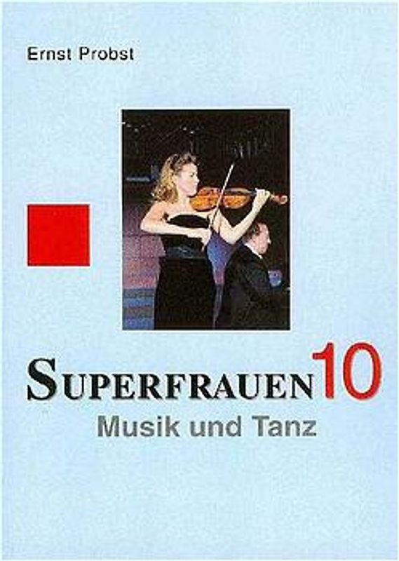 Superfrauen / Musik und Tanz