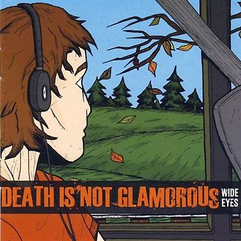 Death Is Not Glamorous - Wide Eyes