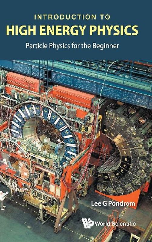 INTRODUCTION TO HIGH ENERGY PHYSICS