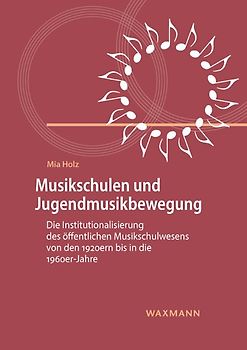 Musikschulen und Jugendmusikbewegung