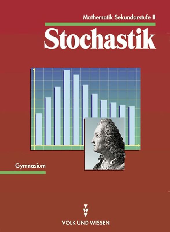 Mathematik Gymnasiale Oberstufe - Ausgabe Volk und Wissen - Mecklenburg-Vorpommern / 11. Schuljahr - Stochastik