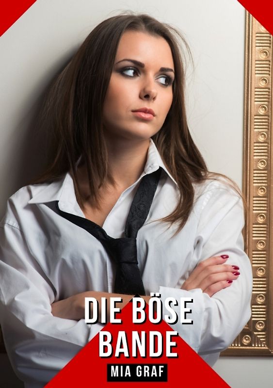Die böse Bande