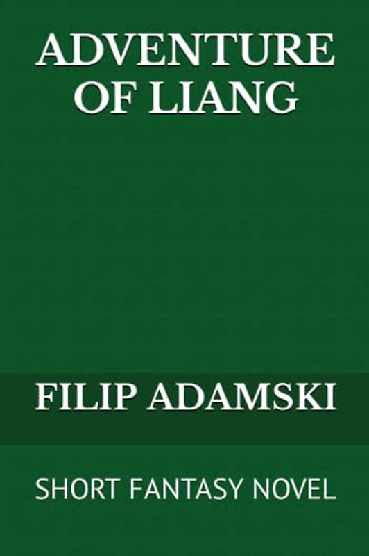 Adventure of Liang: Short Fantasy Novel