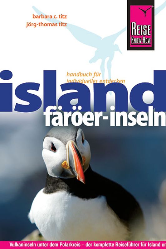 Reise Know-How Island, Färöer-Inseln. Reiseführer für individuelles Entdecken
