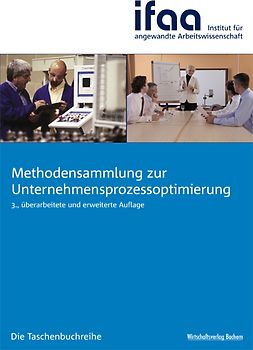 Methodensammlung zur Unternehmensprozessoptimierung
