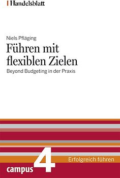 Führen mit flexiblen Zielen - Handelsblatt