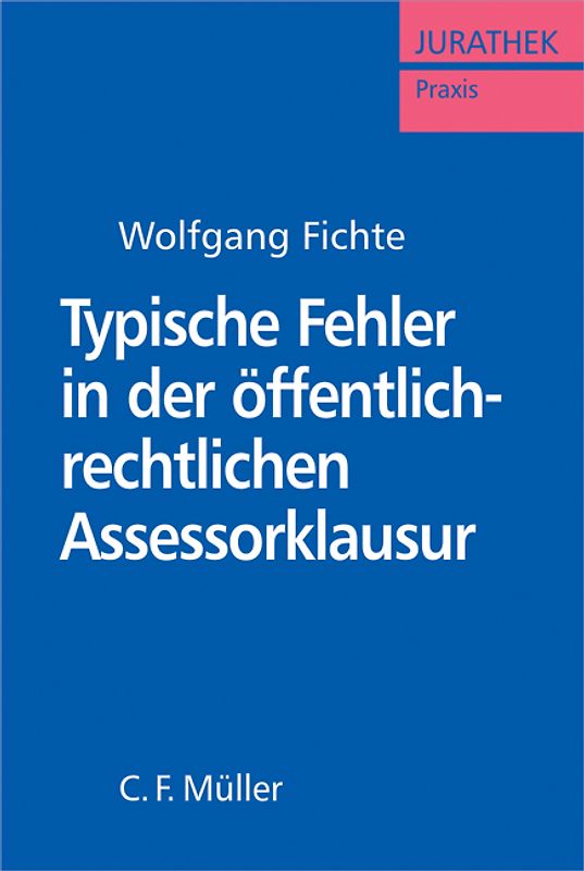 Typische Fehler in der öffentlich-rechtlichen Assessorklausur