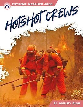 Hotshot Crews