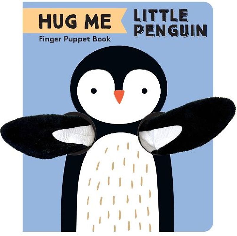 Hug Me Little Penguin: Finger Puppet Book