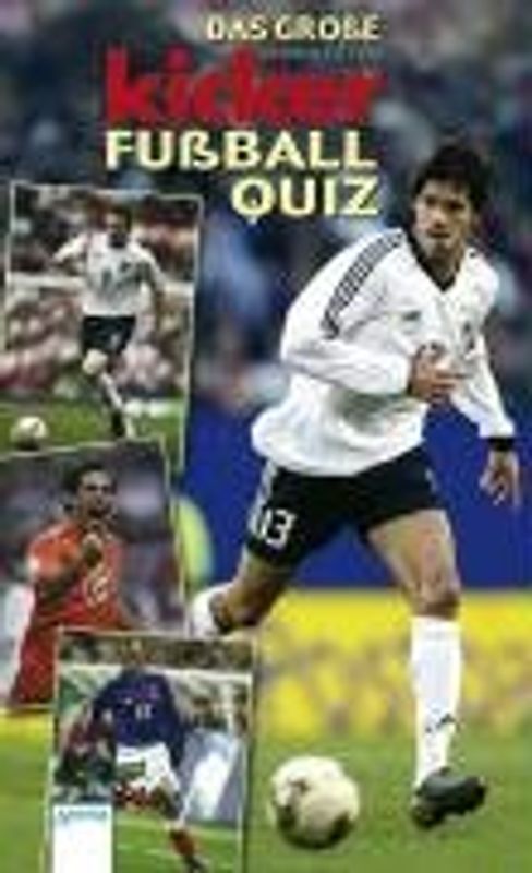 Das grosse kicker Fussball-Quiz