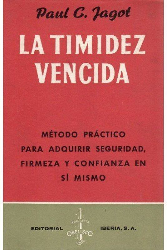Timidez vencida, la
