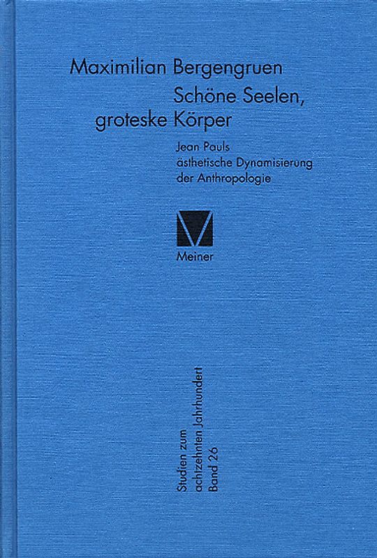 Schöne Seelen, groteske Körper