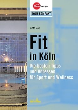 Fit in Köln