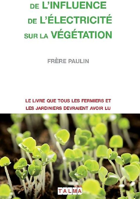 De l'Influence de l'électricité sur la végétation